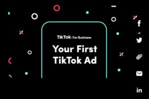 Screenshot from TikTok reading "Your first TikTok ad."